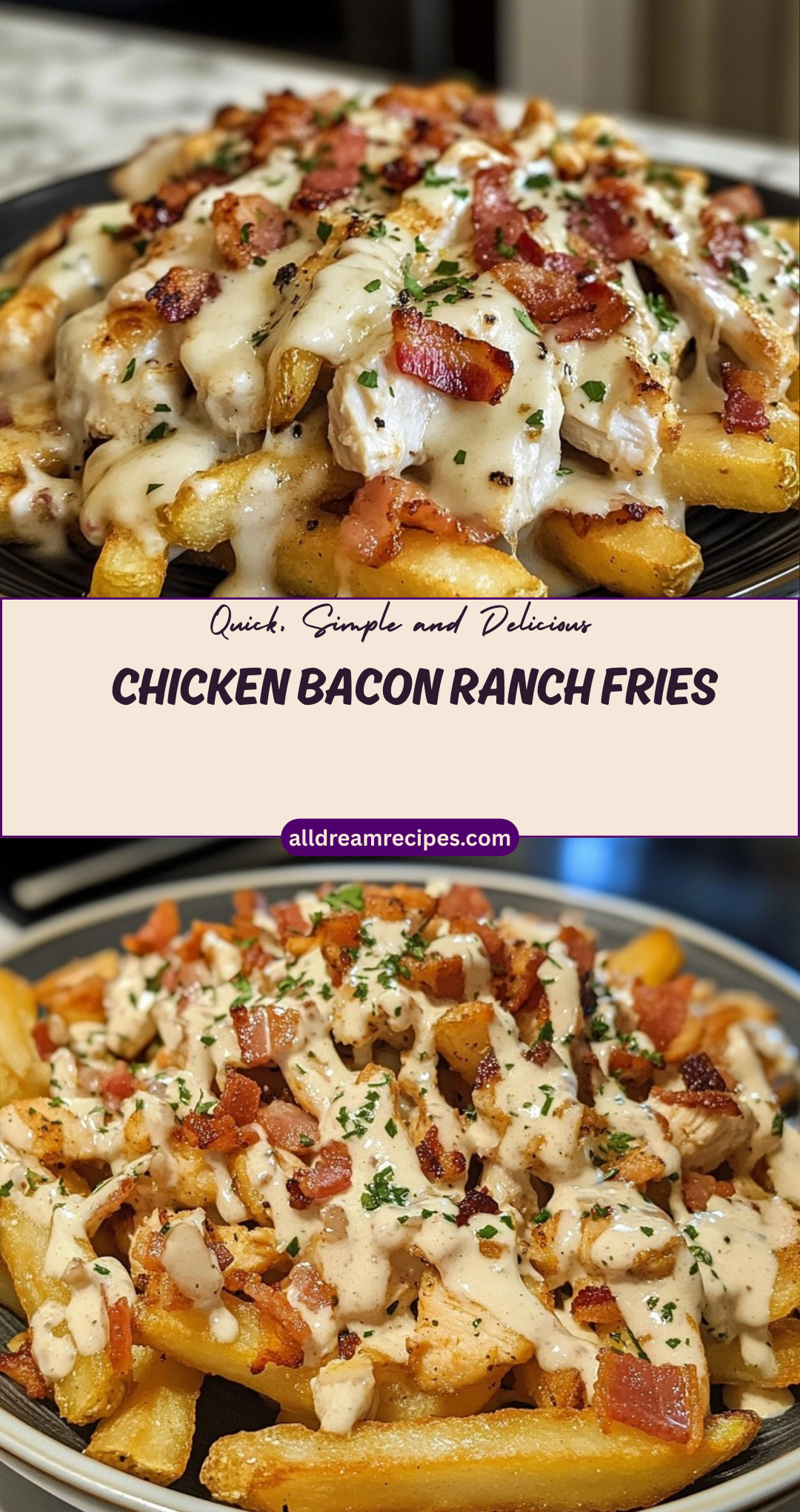 Chicken Bacon Ranch Fries