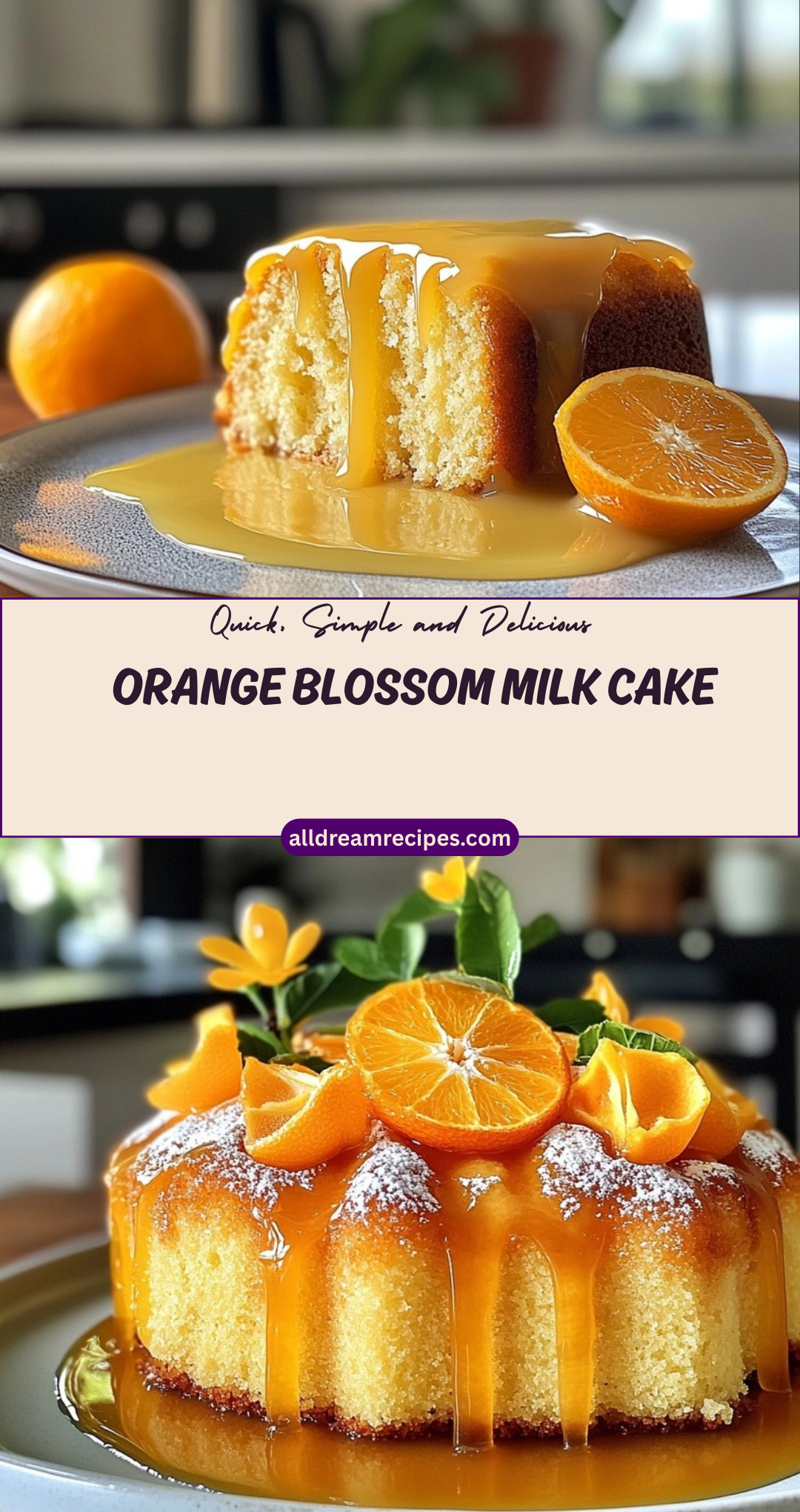 Orange Blossom Milk Cake