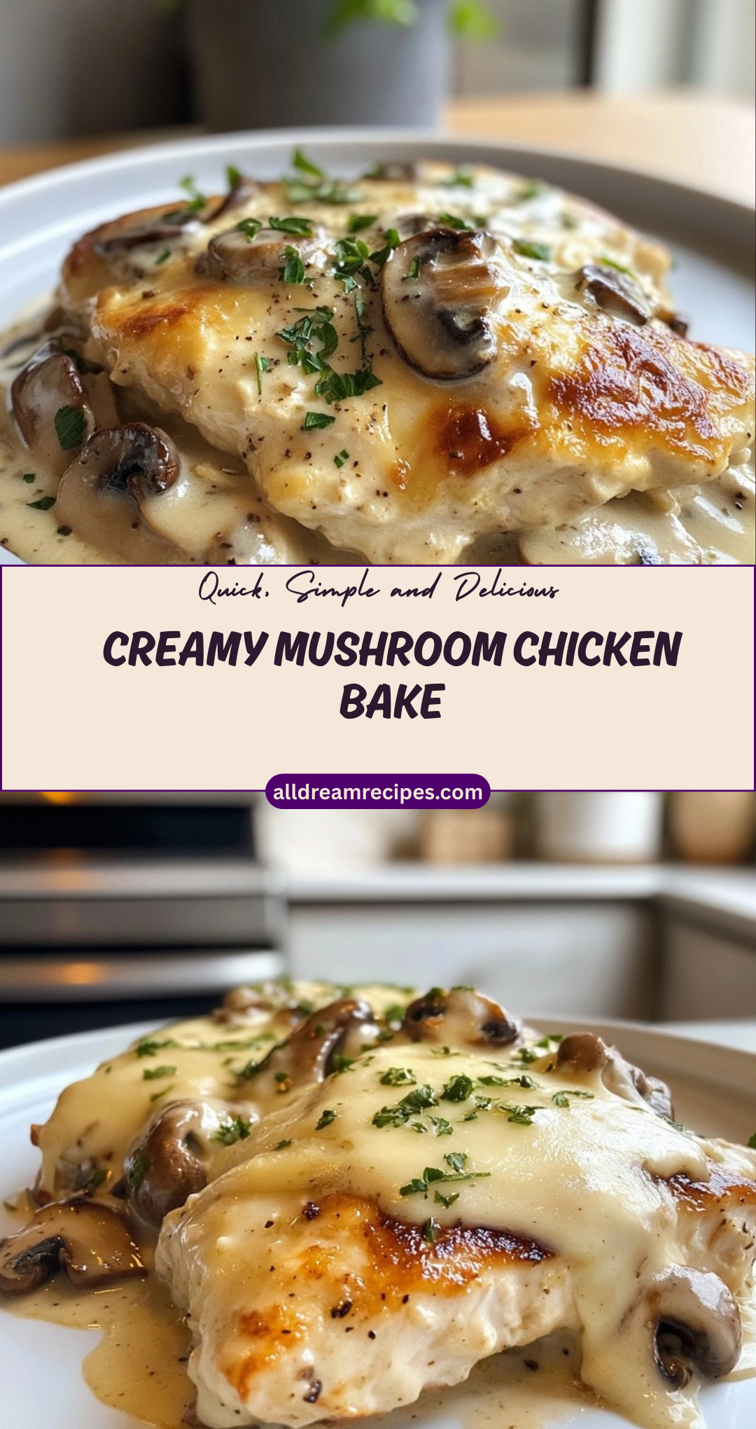 Creamy Mushroom Chicken Bake