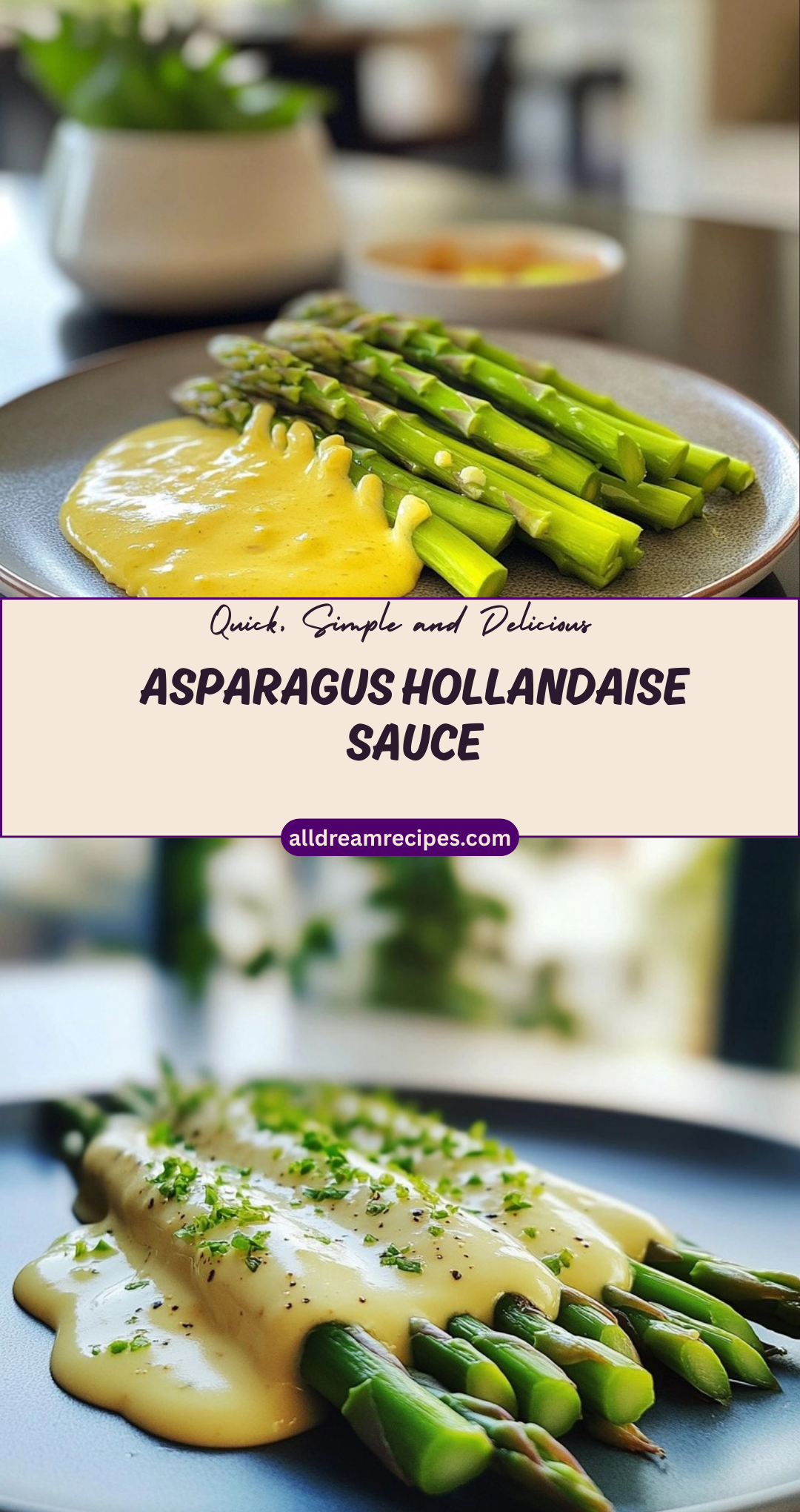 Asparagus Hollandaise Sauce