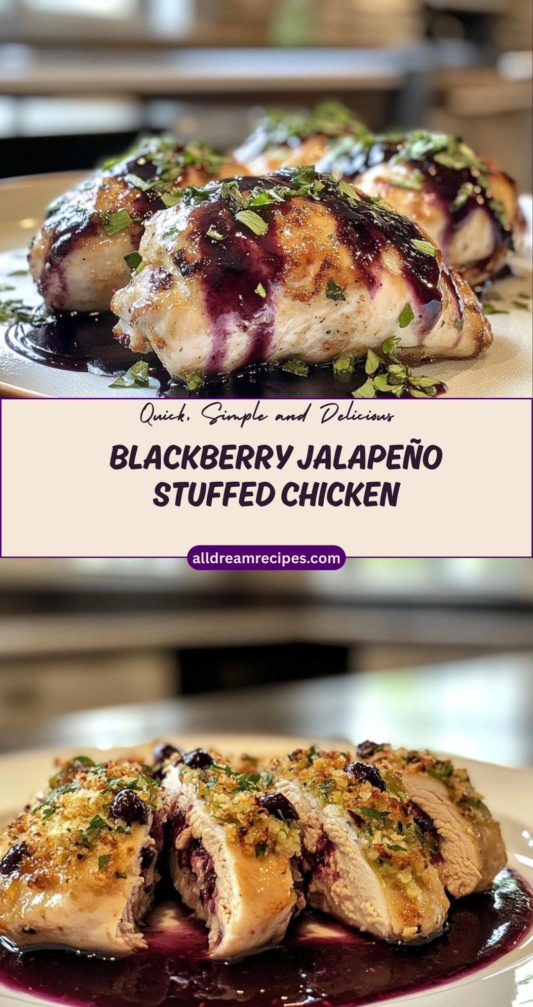 Blackberry Jalapeño Stuffed Chicken